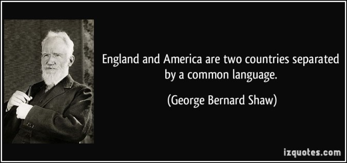 quote-england-and-america-are-two-countries-separated-by-a-common-language-george-bernard-shaw-287297